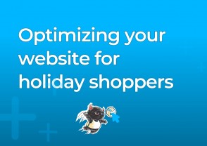 Optimizing your website for holiday shoppers