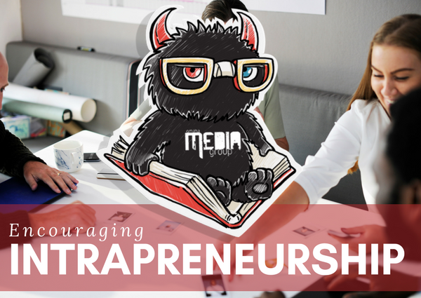 Encourage Intrapreneurship in Your Organization with these Tips