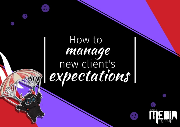 How to manage new client’s expectations