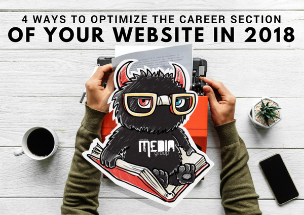 4 Ways To Optimize The Career Section of Your Website In 2018