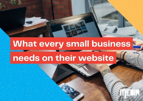 UPDATED: What every small business needs on their website