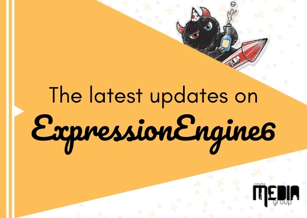 The latest updates on ExpressionEngine6