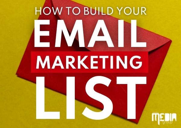How to build your email marketing list