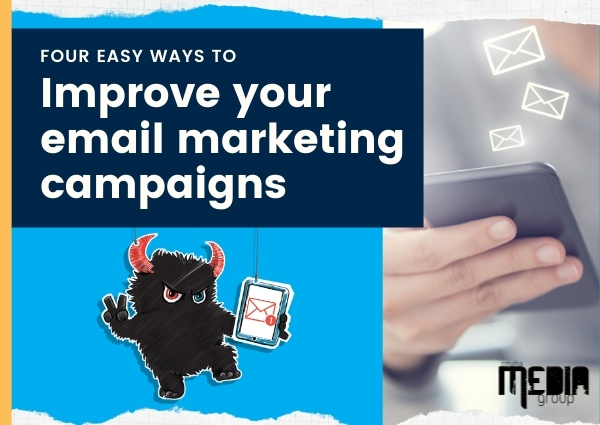 Four easy ways to improve your email marketing campaigns