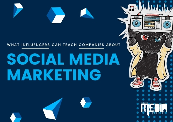 What influencers can teach companies about social media marketing