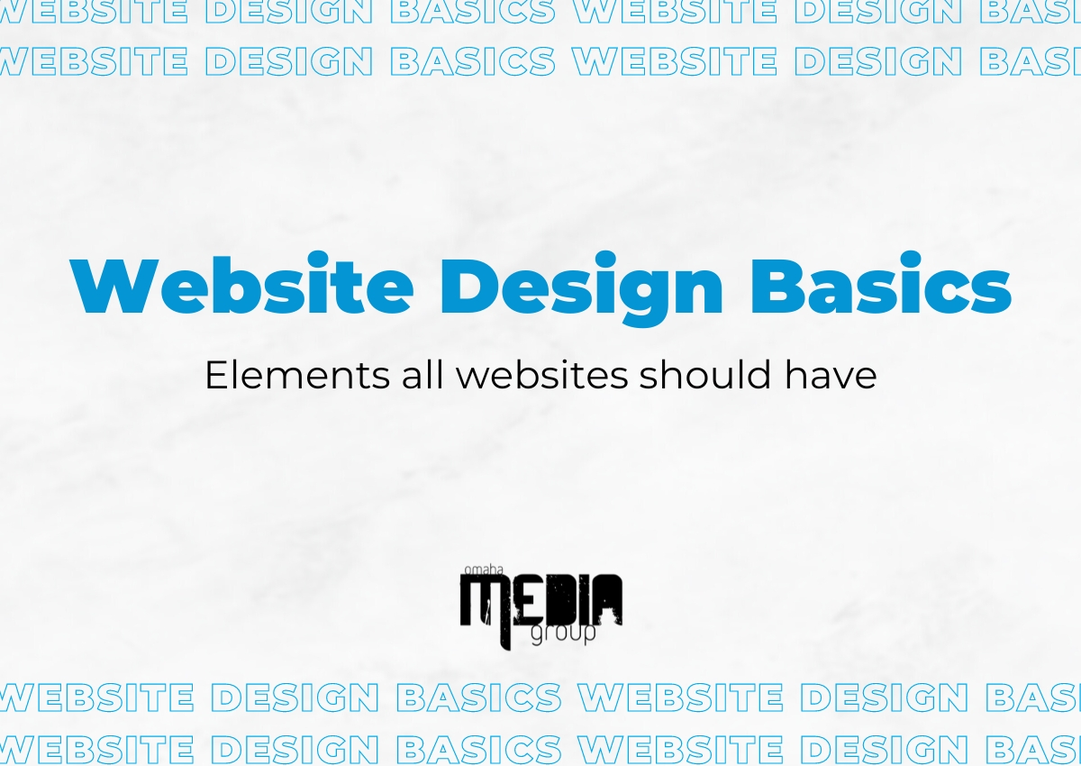 Website design basics: Elements all websites should have