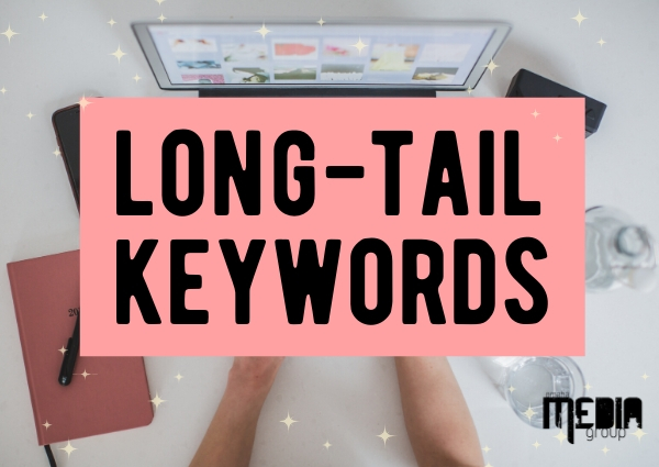 Long tail keywords: Why you should use long tail keywords for SEO