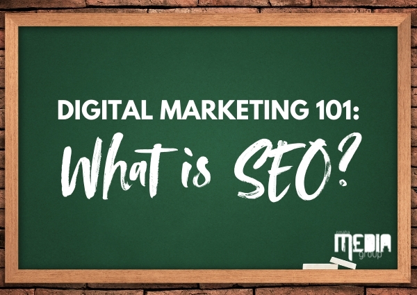 Digital Marketing 101: What is SEO?