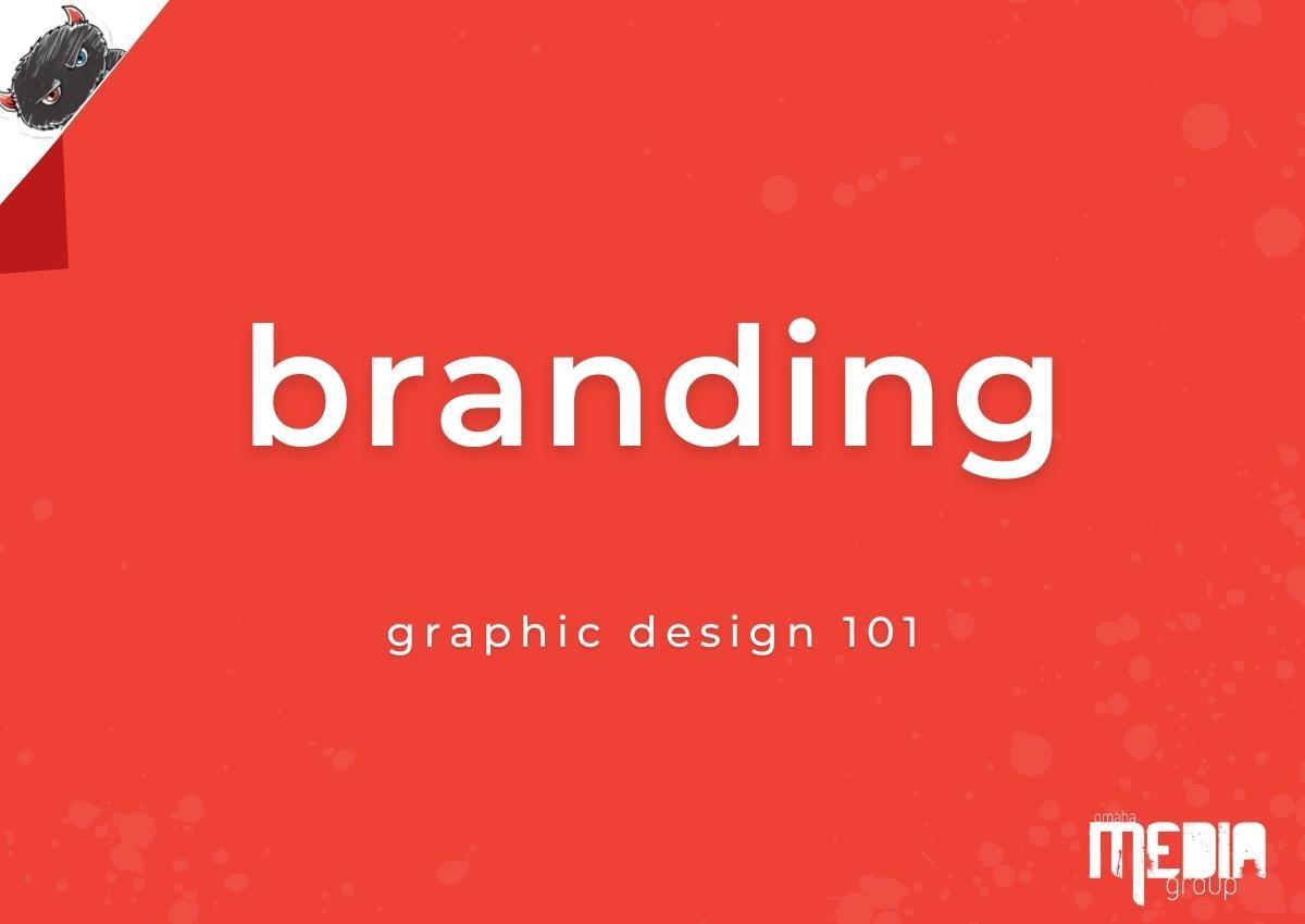 Branding graphic design 101