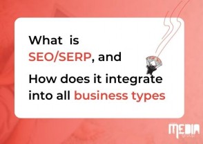 What is SEO/SERP, and how does it integrate into all business types