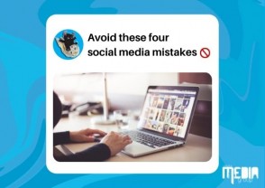 Avoid these four social media mistakes