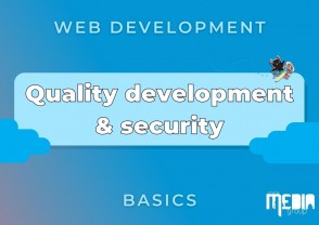 Web development basics: Quality development & security