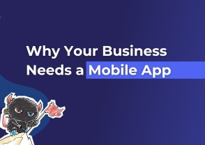 Why Every Business Needs a Mobile App Today