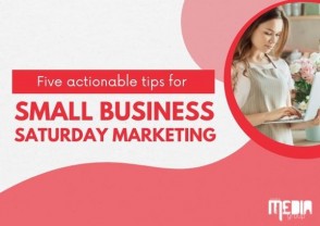 Five actionable tips for Small Business Saturday marketing