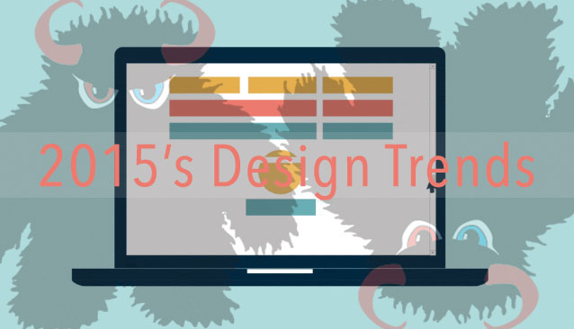 Website Design and Functionalty Trends for 2015